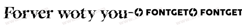 Forver woty you字体转换